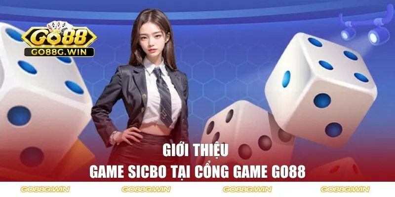 Giới thiệu về Sicbo GO88